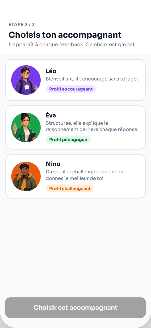 Écran de choix de l'accompagnant : trois profils au choix, encourageant, pédagogue ou challengeant